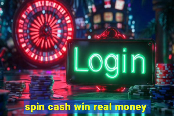 spin cash win real money